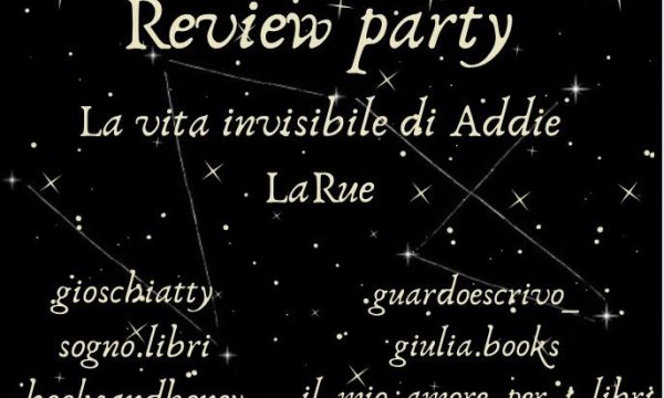 Review Party –> Recensione: La vita invisibile di Addie LaRue
